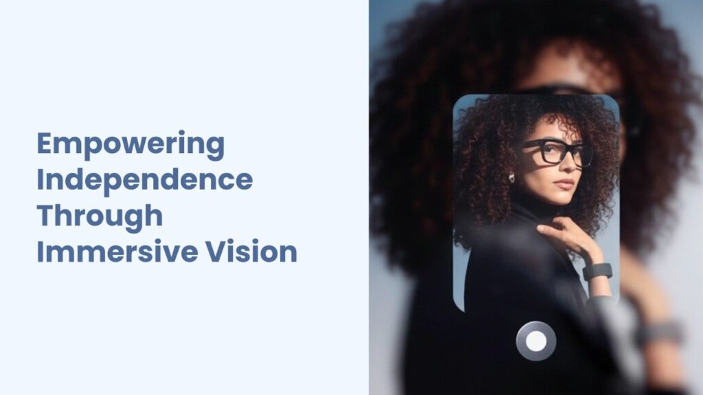 immersive-vision-independence-slide
